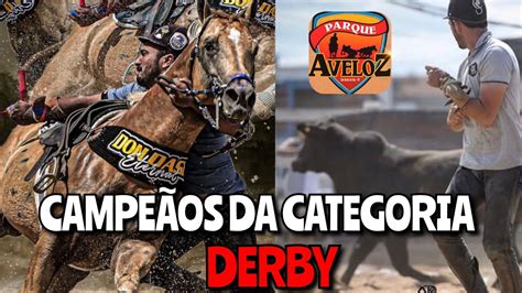 Esses S O Campe O Do Derby Vaquejada Do Parque Aveloz As Melhores