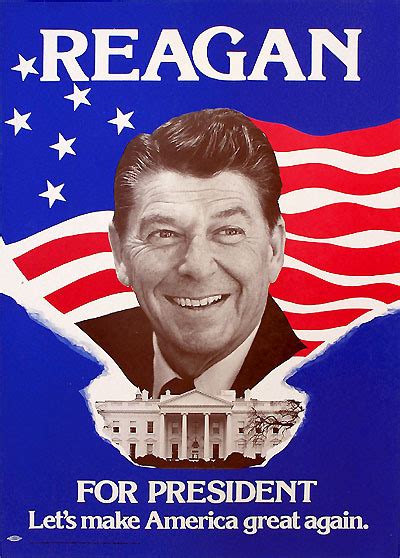 Ronald Reagans Campaign Poster Lets Make America Great Again