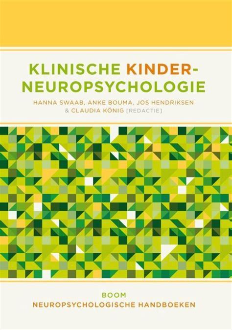 Neuropsychologische Handboeken Klinische Kinderneuropsychologie