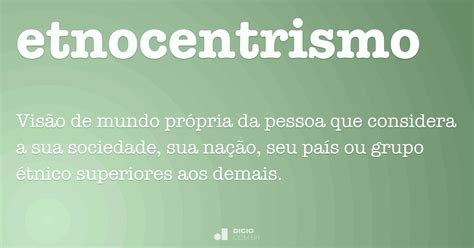 O Que E Etnocentrismo - 10