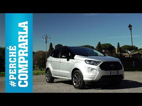 Ford EcoSport 2018 Perché comprarla e perché no Video