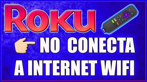 Porque Mi Roku No Se Conecta A Internet Tipo De Banda Ancha Wifi