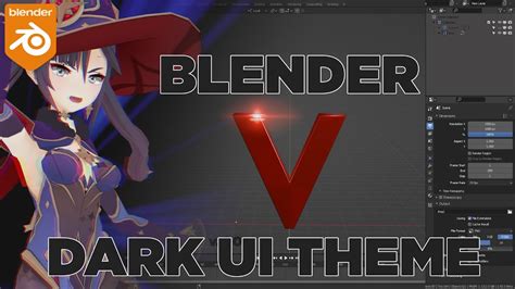 Blender V Dark Ui Theme For Blender 29x Youtube