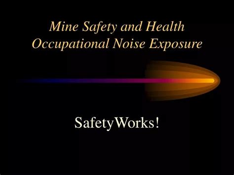 PPT Mine Safety And Health Occupational Noise Exposure PowerPoint