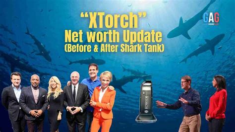 XTorch Net Worth 2024 Update Before After Shark Tank GeeksAroundGlobe