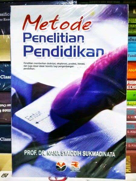 Jual Metode Penelitian Pendidikan Prof Dr Nana Syaodih Sukmadinata Di