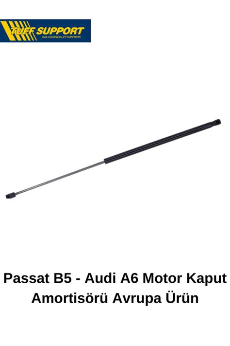 Tuff Support Volkswagen Passat B Motor Kaput Amortis R