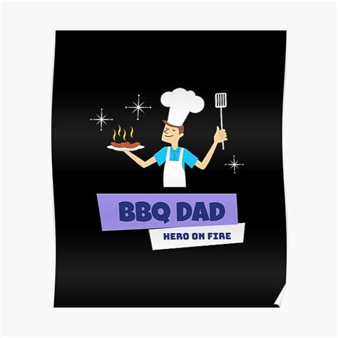 Bbq Dad Father At The Grill Poster For Sale By Vitotdesign Redbubble