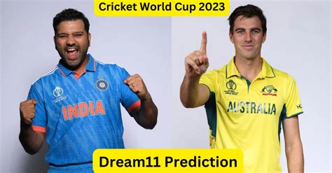 Odi World Cup 2023 Ind Vs Aus Match Prediction Dream11 Team Fantasy