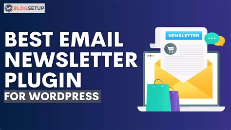 5 Best WordPress Newsletter Plugins For Email Marketing WPBlogSetup