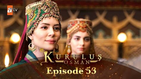 Kurulus Osman Urdu Season 3 Episode 53 Youtube