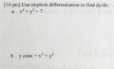 Solved Use Implicit Differentiation To Find Chegg