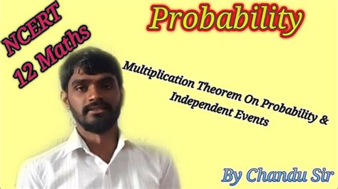 Multiplication Theorem On Probability And Independent Events Youtube