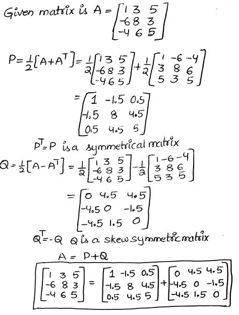 Express The Following Matrix As The Sum Of A Symmetric And A Skew