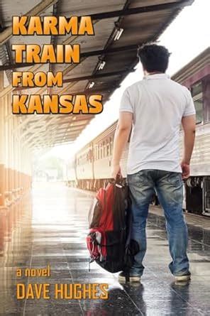 Karma Train From Kansas Gay Tales For The New Millennium Book Kindle Edition By Hughes