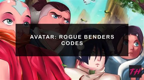 Avatar Rogue Benders Codes for January 2025 - Try Hard Guides