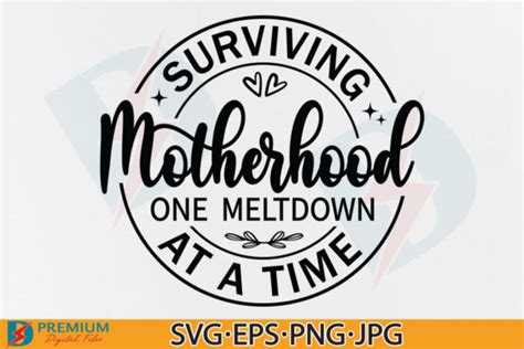 Surviving Motherhood Funny Mom Quote Svg Graphic By Premium Digital