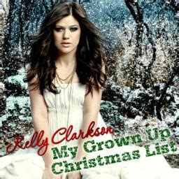 My Grown Up Christmas List - Song Lyrics and Music by Kelly Clarkson arranged by MISSISSIPPITJ ...