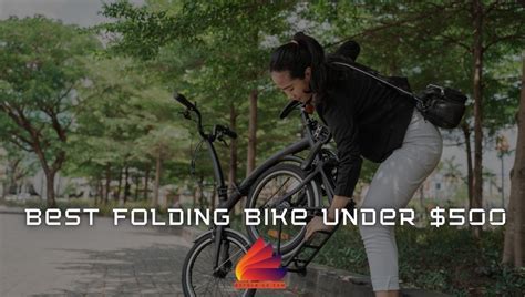 10 Best Folding Bikes Under $500 | 2023 – be folding