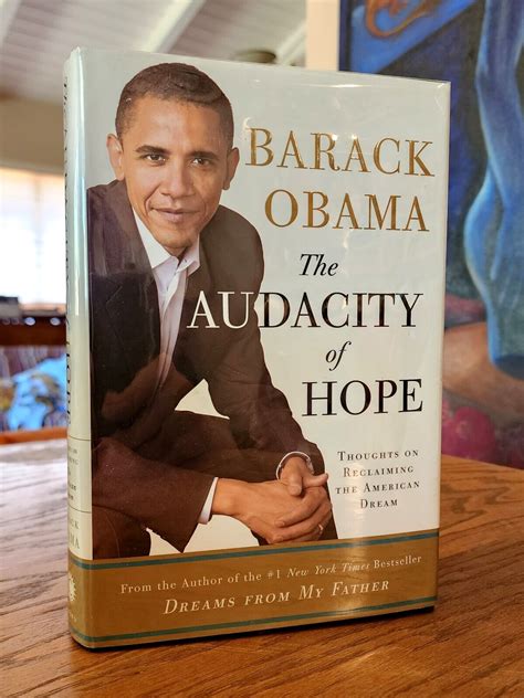 The Audacity Of Hope By President Barack Obama Signed First Edition 2006 Hc 9780307237699 Ebay