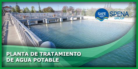 Planta De Tratamiento De Agua Potable SPENA GROUP Tratamiento De