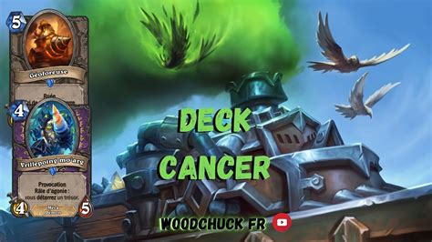 Hearthstone Le Deck Cancer De La M Ta Woodchuck Youtube