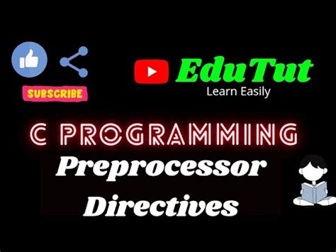 Preprocessor Directives C For Beginners Edutut Learn Easily In