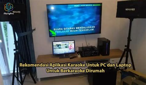 10 Rekomendasi Karaoke Online PC Dan Laptop MuSigPro