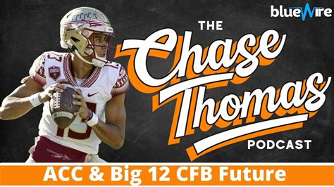 College Football Realignment Chaos L The Chase Thomas Podcast L 7 7