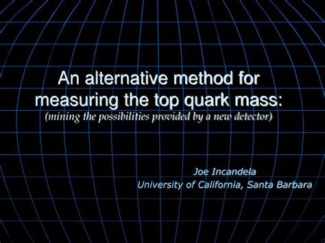 Ppt Joe Incandela University Of California Santa Barbara Powerpoint