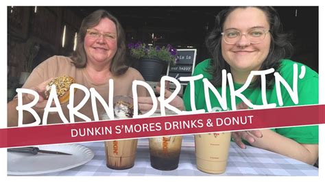 Barn Drinkin Dunkin S’mores Cold Brew And Bonfire Frozen Coffee S’mores Donut Taste Test