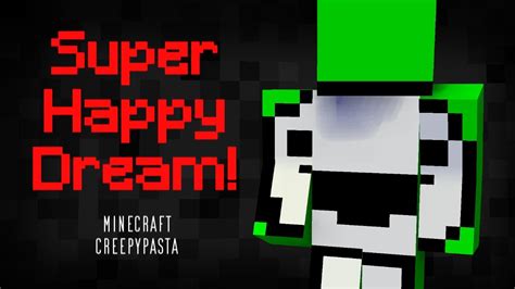 Super Happy Dream Minecraft Creepypasta Bedrock Youtube