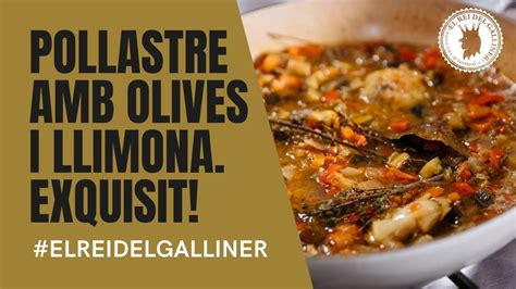 Recepta Pollastre Amb Olives I Llimona YouTube