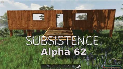 Subsistence Alpha 62 Ep 237 Major Work On The Center Pond Base YouTube