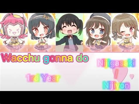 Love Live Canción Wachu gonna do Rom Eng Esp 1rd Year YouTube