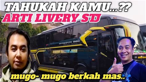 UPDATE MAKNA FILOSOFI LIVERY STJ BERSAMA RENCANA KEDEPAN BOS MUDA