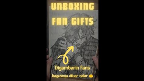 Unboxing Fan Gifts A Surprising Masterpiece Hadiah