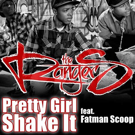 Pretty Girl Shake It By The Ranger Feat Fatman Scoop On Mp3 Wav Flac