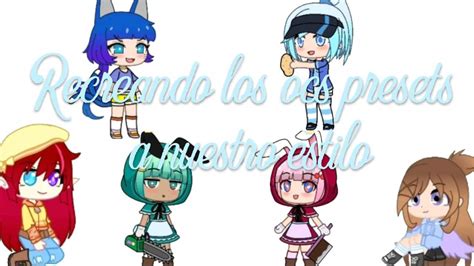 Gacha Trend Recreamos Los Oc Presets A Nuestro Estilo Gacha Life