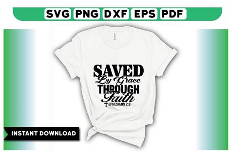 Saved By Grace Through Faith T Shirt Graphic By T SHIRT WORLD