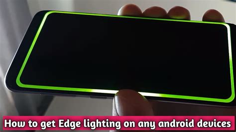 How To Get Edge Lighting On Any Android Devices Youtube