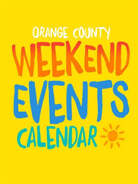 Fun Orange County Events this Weekend for Families & Kids