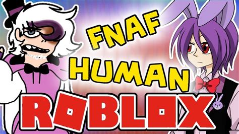 New Updated Human Freddy And Bonnie Roblox Animatronic World Youtube