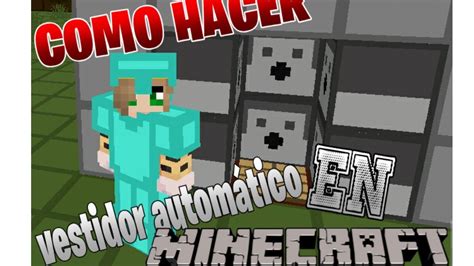 Como Hacer Vestidor Autom Tico Minecraft Bedrock Java Youtube