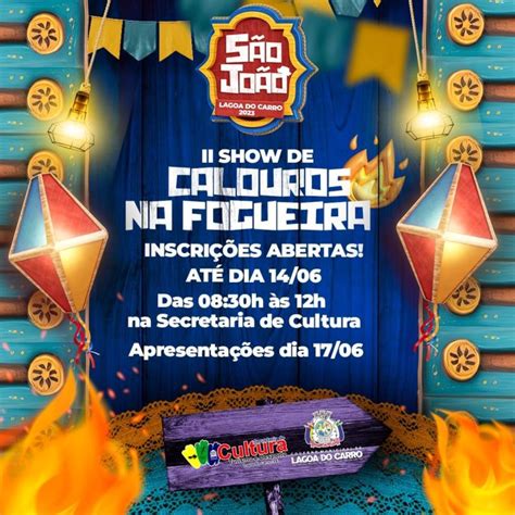 Inscrições Para 2º Show De Calouros Na Fogueira De Lagoa Do Carro