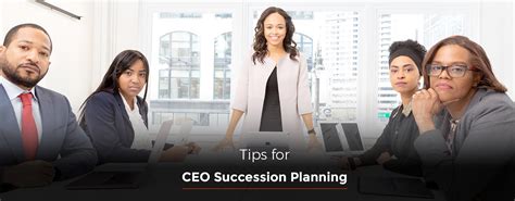 Tips For Successful Ceo Succession Planning Shrofile