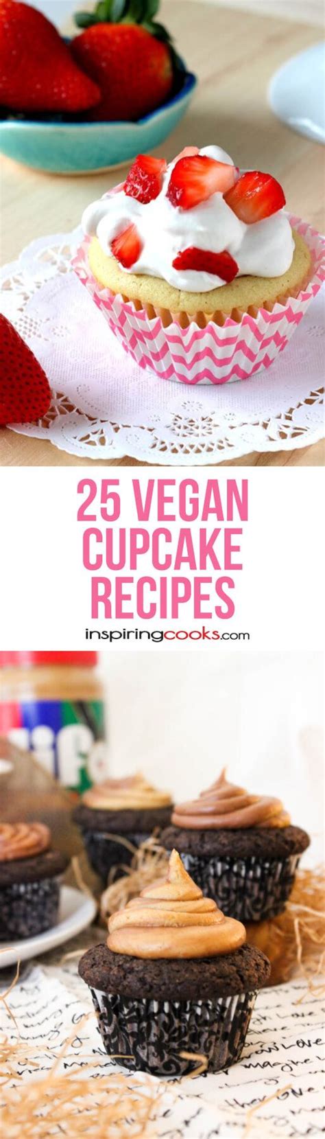 25 Of The Best Vegan Cupcakes Recipes Vegan Cupcake Recipes Cupcake Recipes Vegan Cupcakes