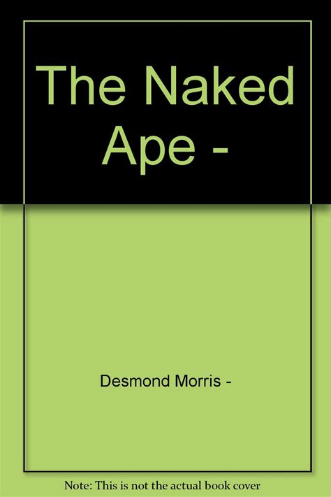 The Naked Ape Morris Desmond Amazon Books