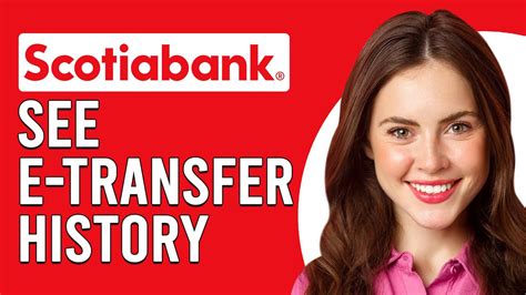 How To See E Transfer History Scotiabank How To View Interac E Transfer History Scotiabank