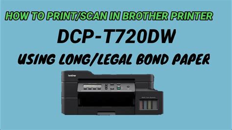 How To Print Xerox Long Legal Bondpaper In Brother Printer Dcp T Dw